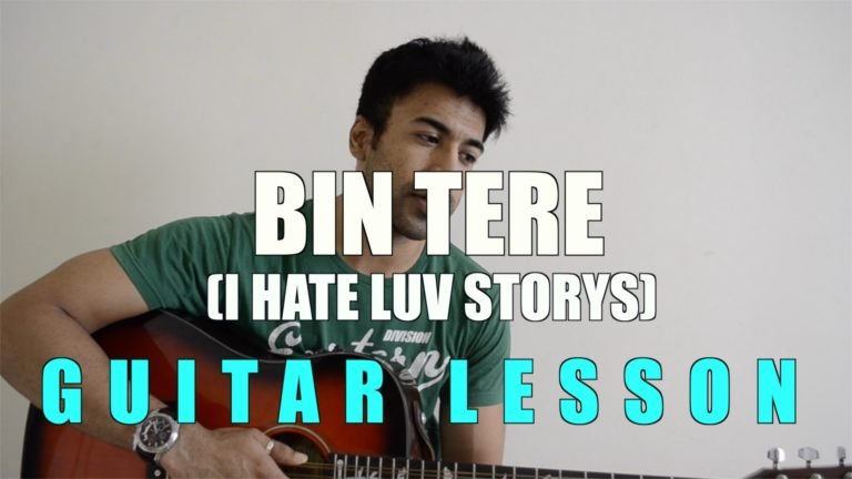 Bin Tere (I Hate Luv Storys)